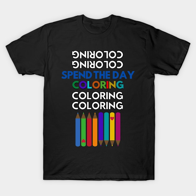 Coloring Colorist T-Shirt by Nice Surprise